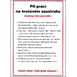 PRAVIDLA PŘI PRÁCI NA HROTOVÉM SOUSTRUHU