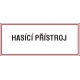 HASÍCÍ PŘÍSTROJ 