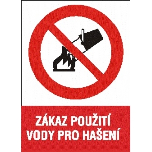 ZÁKAZ POUŽITÍ VODY PRO HAŠENÍ