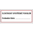 ELEKTRICKÝ SPOTŘEBIČ POVOLEN EVIDENČNÍ ČÍSLO: ........