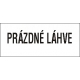 PRÁZDNÉ LÁHVE